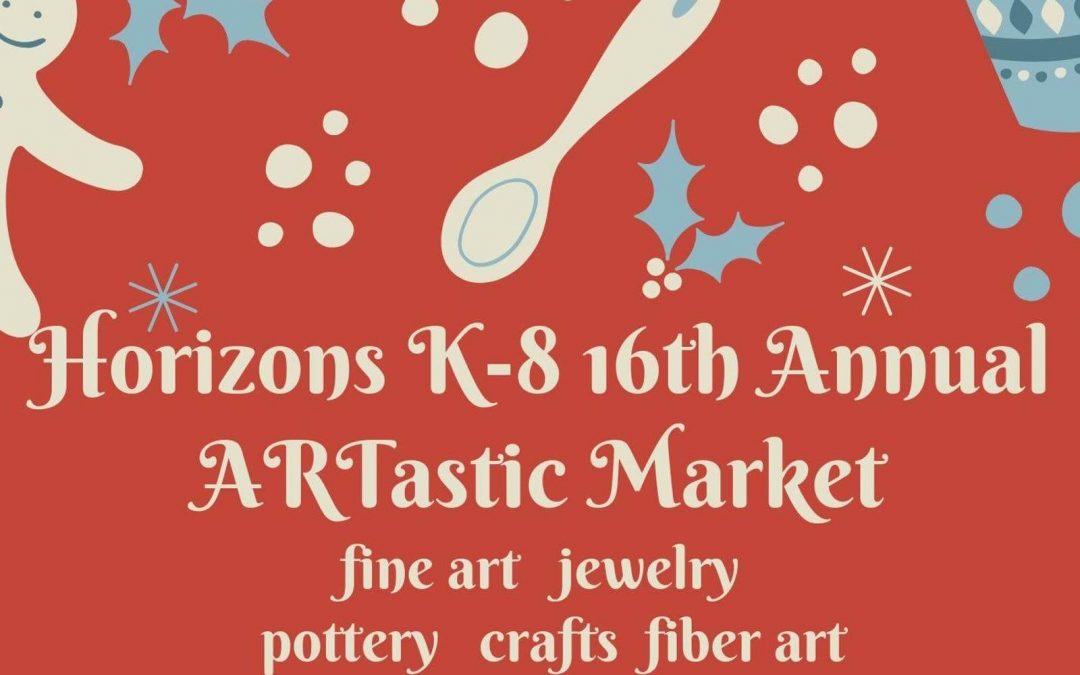 ARTastic: Horizons K8 Holiday Market
